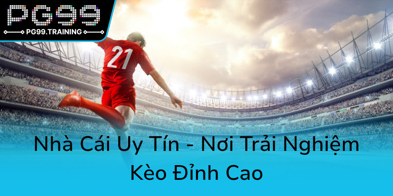 Phạt Góc Kèo Châu Âu - Chiến Thuật Và Bí Quyết Chiến Thắng Đỉnh Cao Cùng PG99 1 Nha Cai Uy Tin Noi Trai Nghiem Keo Dinh Cao0
