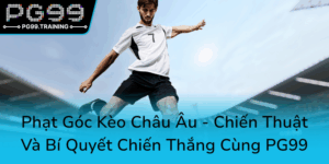 Phat Goc Keo Chau Au Chien Thuat Va Bi Quyet Chien Thang Cung Pg990